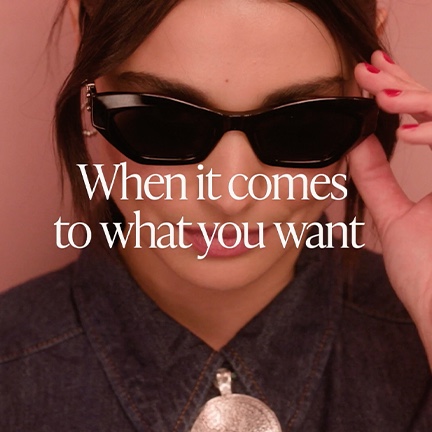 When it comes to what you want