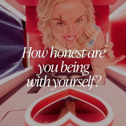 How honest are you being with yourself?